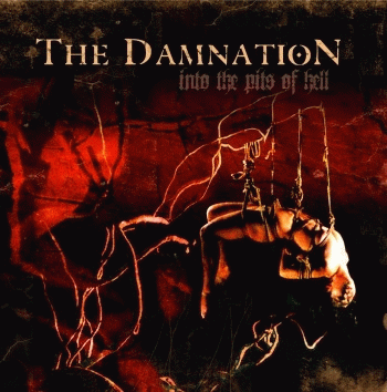 The Damnation (GER) : Into the Pits of Hell